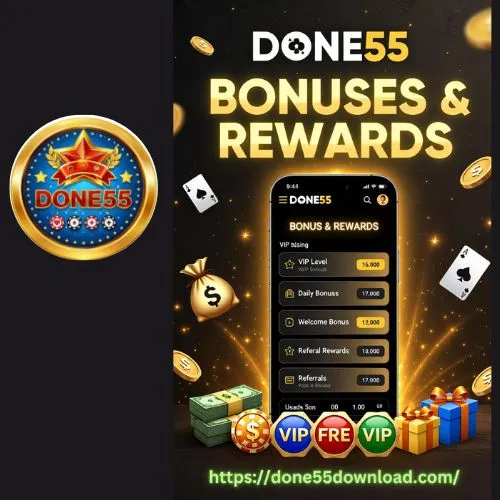 Done55 Bonuses & Rewards